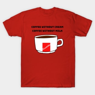 Zizek Coffee Without Cream T-Shirt